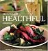 Williams-Sonoma Essentials of Healthful Cooking: Recipes and Techniques for Wholesome Home Cooking (Essentials of...)