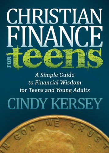 Christian Finance for Teens: A Simple Guide to Financial Wisdom for Teens and Young Adults (Morgan James Faith)