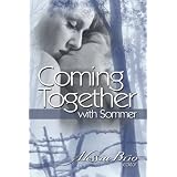 Coming Together: With Sommer