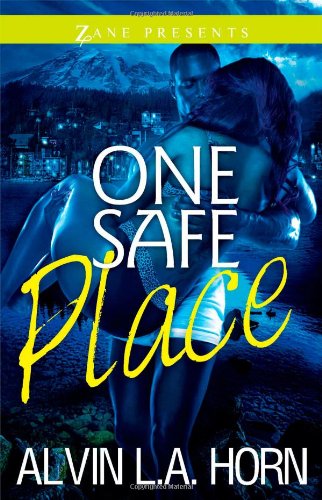 one safe place a novel zane presents