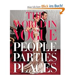 The World in Vogue: People, Parties, Places