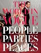 The World in Vogue: People, Parties, Places