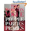 The World in Vogue: People, Parties, Places
