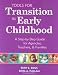 Tools for Transition in Early Childhood: A Step-by-step Guide for Agencies, Teachers,...