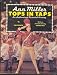 Ann Miller: Tops in Taps - An Authorized Pictorial History