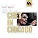 Music : Chet in Chicago