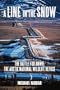 A Line in the Snow: The Battle for ANWR: the Arctic National Wildlife Refuge