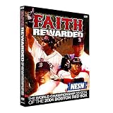 Arts Alliance America Faith Rewarded - The Historic Season of the 2004 Boston Red Sox