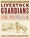Book Livestock Guardians: Using Dogs, Donkeys, and Llamas to Protect Your Herd (Storey's Working Animals)
