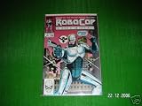 Robocop Vol. 1 No. 1 Marvel Comics Robocop Vol. 1 No. 1 Marvel Comics