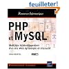 PHP et MySQL - Ma�trisez le d�veloppement d'un site Web dynamique et interactif