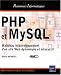 Livres : PHP et MySQL - Maîtrisez le développement d'un site Web dynamique et interactif