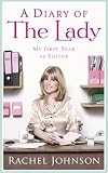 A Diary of The Lady: My First Year as Editor