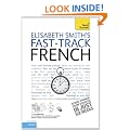 Fast-track French: Teach Yourself (Book/CD Pack)