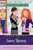 Sweet Thirteen (Beacon Street Girls #16)