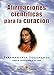 Afirmaciones Cientificas para la Curacion (Scientific Healing Affirmations) (Spanish Edition)