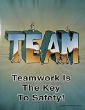 Team Work Safety Poster (17x22 inch)