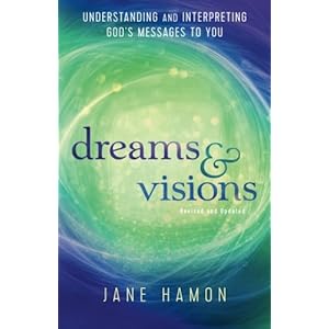 Dreams and Visions: Understanding and Interpreting God's Messages to You