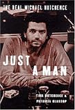 Just a Man: The Real Michael Hutchence