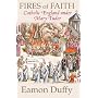 Fires of Faith: Catholic England Under Mary Tudor