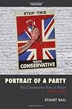 Portrait of a party : the Conservative Party in Britain, 1918-1945