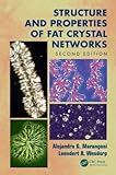 Structure and properties of fat crystal networks