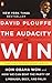 The Audacity to Win: How Obama Won and How We Can Beat the Party of Limbaugh, Beck, and Palin