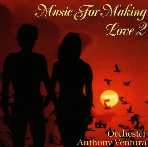 Anthony Ventura - Music For Making Love 2 - Zortam Music