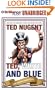 Ted, White, and Blue: The Nugent Manifesto