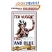 Ted, White, and Blue: The Nugent Manifesto