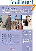 R�ussir le concours Adjoint administratif territorial 1re classe : Concours externe, Concours interne, Troisi�me concours