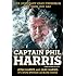 Captain Phil Harris: The Legendary Crab Fisherman, Our Hero, Our Dad