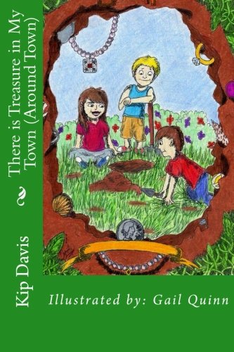 There is Treasure in My Town (Around Town) (Volume 1)