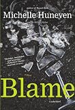 Blame: A Novel