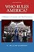 Who Rules America? Challenges to Corporate and Class Dominance