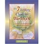The 7 Healing Chakras Workbook: Exercises and Meditations for Unlocking Your Body's Energy Centers