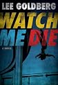 Watch Me Die
