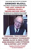 The Lost Videos of Ormond McGill Never Before Seen