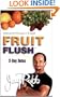 Fruit Flush 3 Day Detox