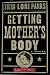 Books : Getting Mother's Body: A Novel