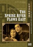 Spring River Flows East (Two-Disc Special Edition)