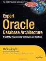 Expert Oracle Database Architecture - 9i and 10g Programming Techniques and Solutions