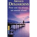 Pour une vie reussie, un amour reussi