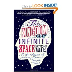 The Kingdom of Infinite Space: A Fantastical Journey Around Your Head