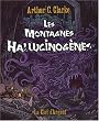 Les Montagnes Hallucinog�nes