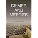 Crimes and Mercies: The Fate of German Civilians under Allied Occupation, 1944-1950