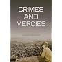 Crimes and Mercies: The Fate of German Civilians under Allied Occupation, 1944-1950