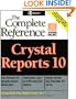 Crystal Reports 10: The Complete Reference