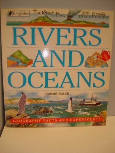 Rivers and Oceans (Young Discoverers: Geography Facts and Experiments)