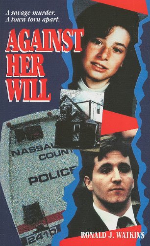 Against Her Will (Pinnacle True Crime)